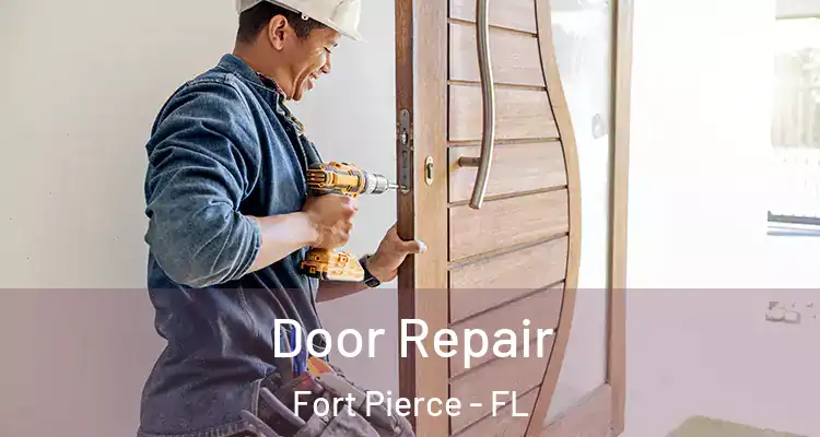  Door Repair Fort Pierce - FL