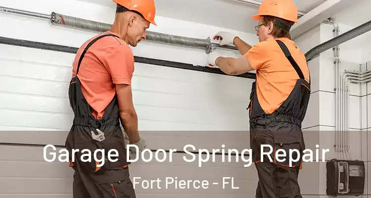  Garage Door Spring Repair Fort Pierce - FL