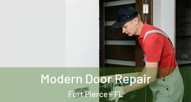  Modern Door Repair Fort Pierce - FL