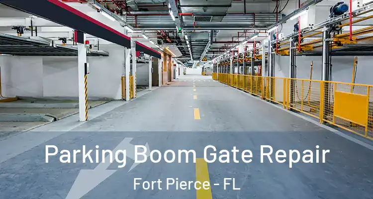  Parking Boom Gate Repair Fort Pierce - FL